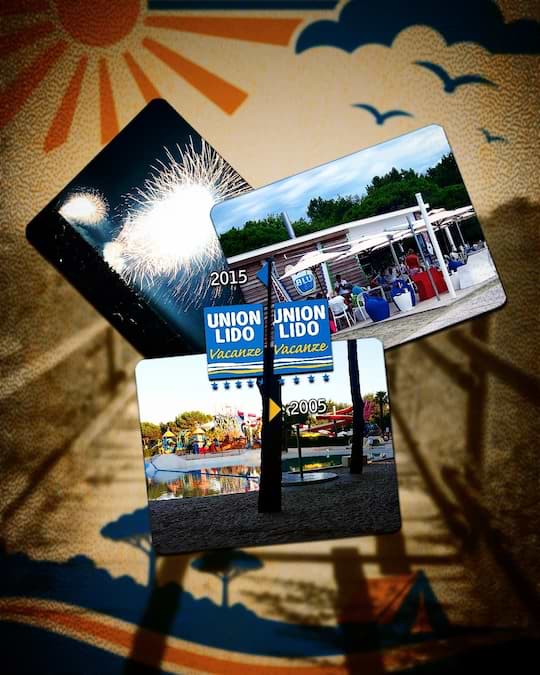 Collage mit Aufnahmen von Union Lido aus den Jahren 2005 bis 2015. Zu sehen sind zwei Union-Lido-Logos aus den Jahren 2005 und 2015 sowie Fotografien des Campingplatzes. Die Aufnahmen zeigen das Feuerwerk Beach on Fire, die Strandbar Bar Blu und den Aqua Park Laguna.